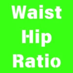 Waist to Hip Ratio calculator